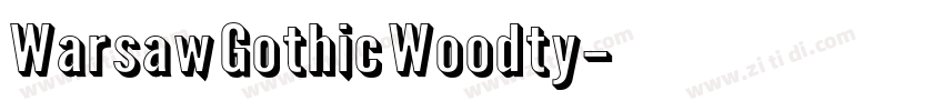 Warsaw Gothic Woodty字体转换